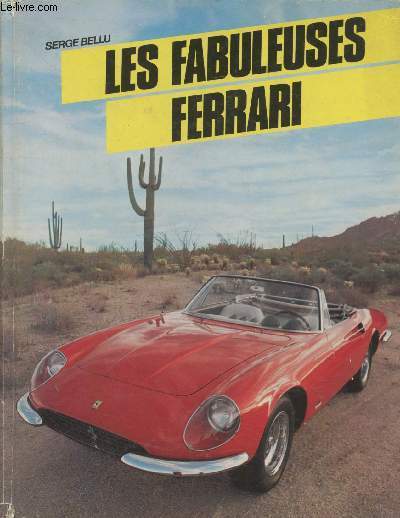 Les fabuleuses Ferrari (Collection : 