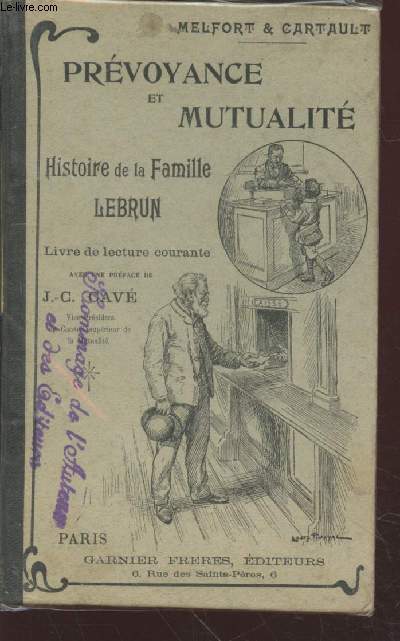 Histoire de la Famille Lebrun : prvoyance et mutualit
