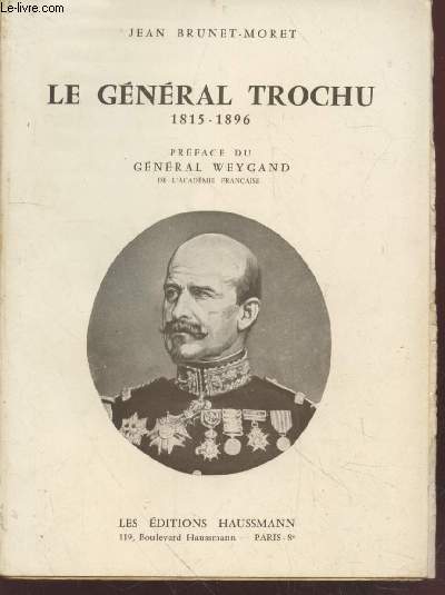 Le Gnral Trochu (1815-1896)