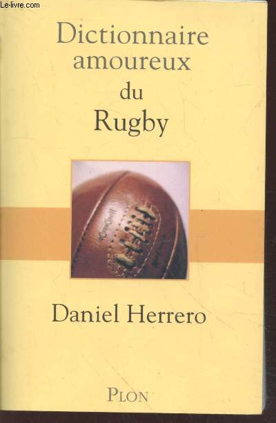 Dictionnaire amoureux du Rugby