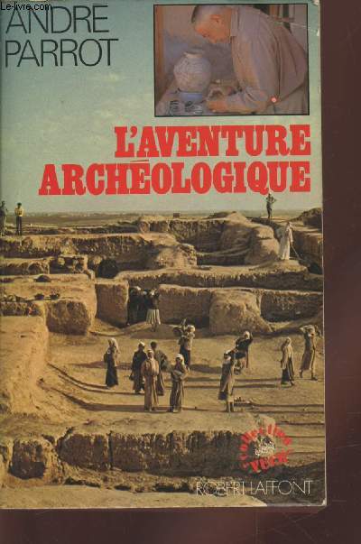 L'aventure archologique (Collection : 