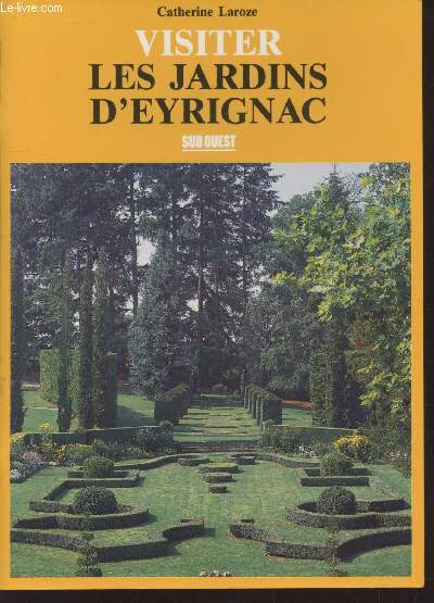 Visiter les jardins d'Eyrignac