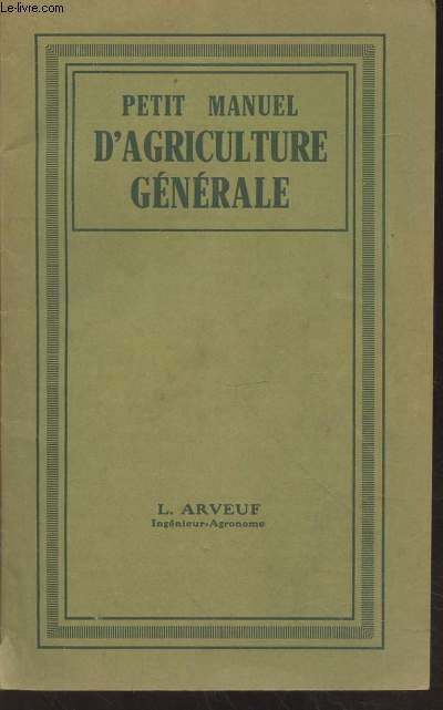 Petit manuel d'agriculture gnrale