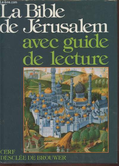 La Bible de Jrusalem avec guide de lecture