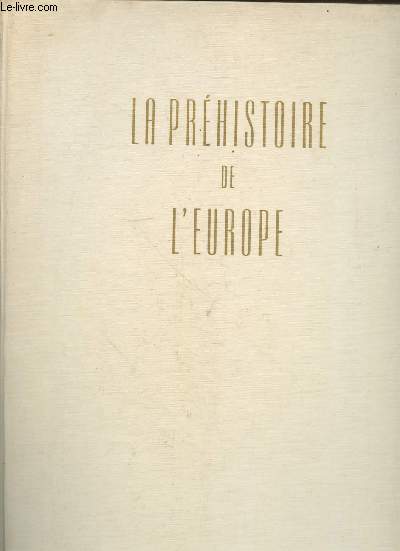 La prhistoire de l'Europe (Collection : 