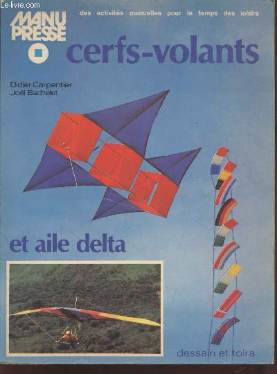 Manu Presse : Cerfs-volants et aile delta
