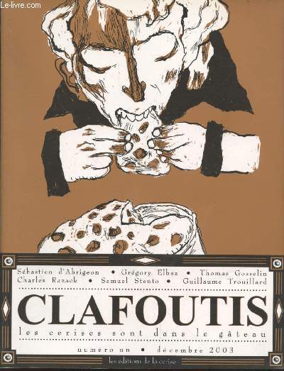 Clafoutis : Les cerises sont dans le gteau n1 - Dembre 2003 (Avec dessin de Grgory Elbaz)