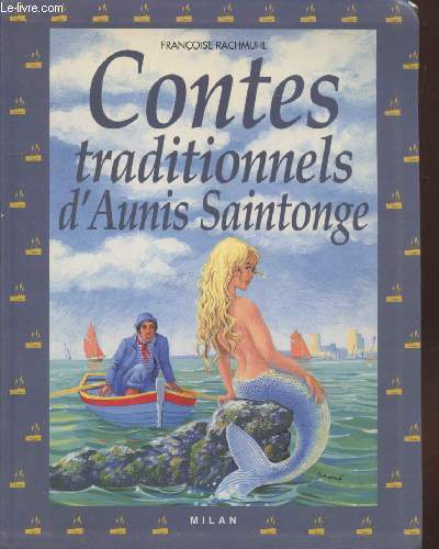 Contes traditionnels d'Aunis Saintonge (Collection : 