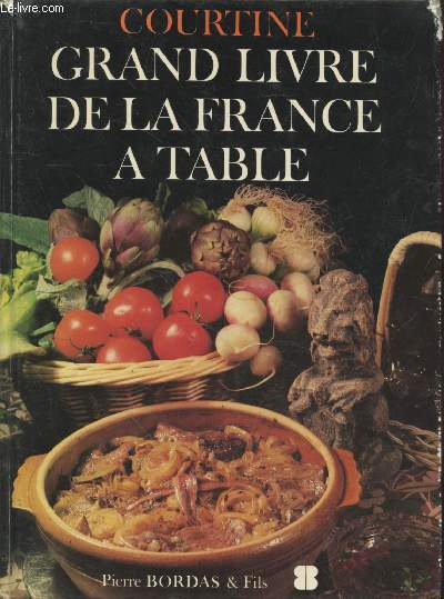 Grand livre de la France  table : Cuisine des provinces de France
