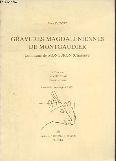 Gravures magdalniennes de Montgaudier : Commune de Montbron (Charente)