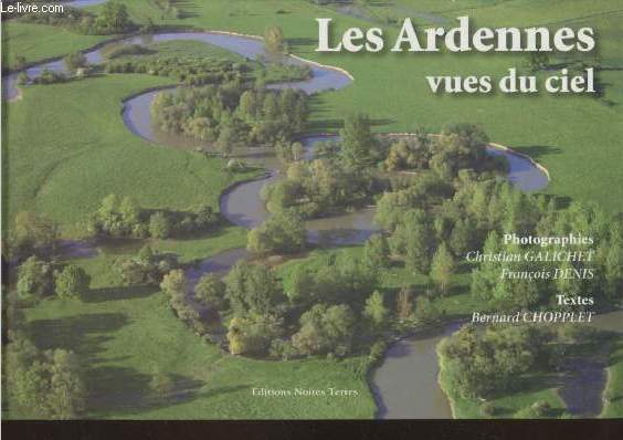 Les Ardennes vues du ciel (Avec double-envoi des photographes)