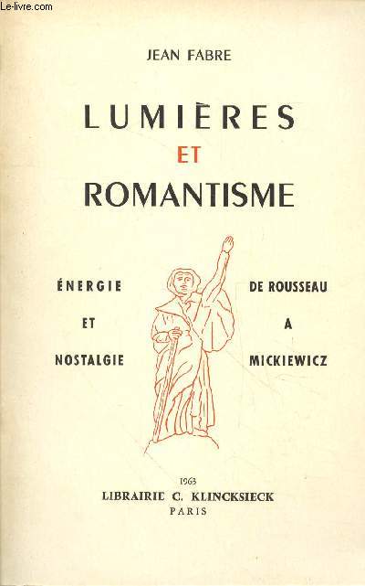 Lumires et Romantisme : Energie et nostalgie de Rousseau  Mickiewicz
