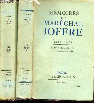 Mmoires du Marchal Joffre (1910-1917) Tomes 1 et 2 (en deux volumes)