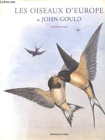 Les oiseaux d'Europe de John Gould