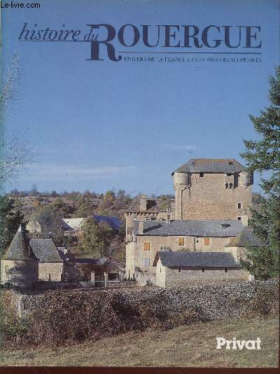 Histoire du Rouergue : Univers de la France et des pays francophones