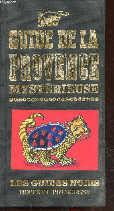 Guide de la Provence mystrieuse (Collection : 