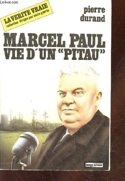 Marcel Paul - Vie d'un 