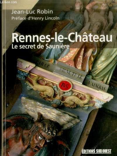 Rennes-le-Chteau : Le secret de Saunire