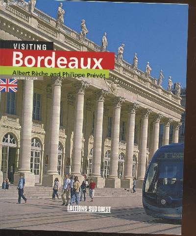 Visitng Bordeaux