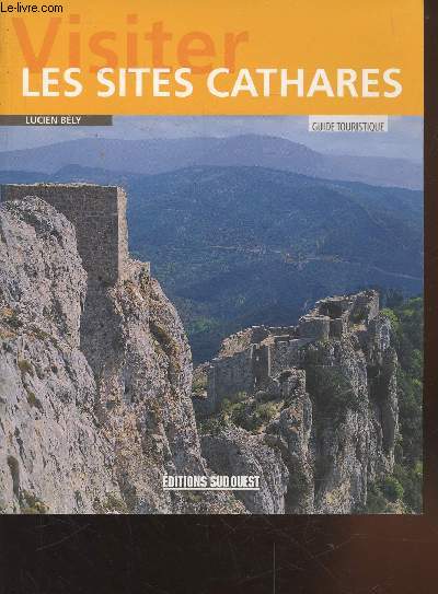 Visiter les Sites Cathares