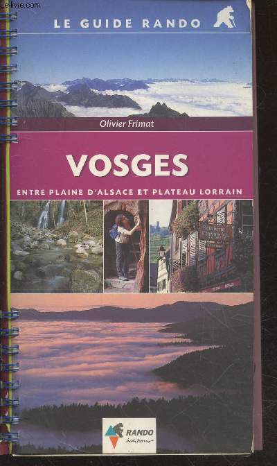Vosges : Entre plaine d'Alsace et plateau Lorrain (Collection : 