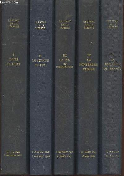 Ici Londres 1940-1944 - Tomes 1  5 (en 5 volumes) : Dans la nuit - Le monde en feu - La fin du commencement - Forteresse Europe - La bataille de France (Exemplaire n4718/10000)