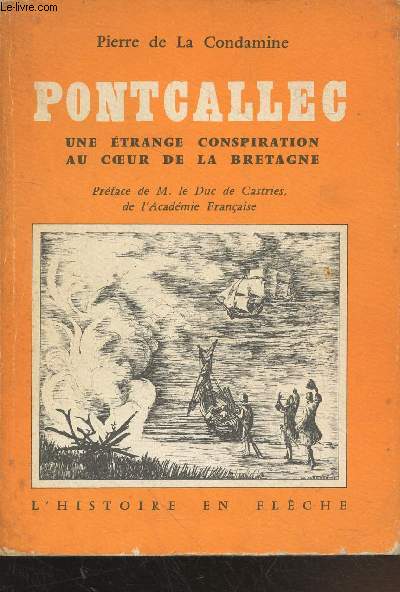 Pontcallec :Une trange conspiration au coeur de la Bretagne