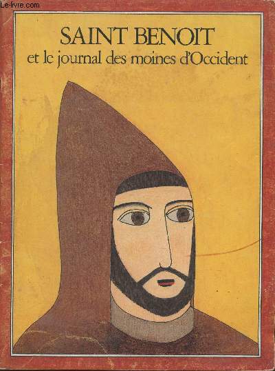 Saint Benoit et le journal des moines d'Occident (Collection : 