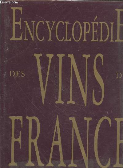 Encyclopdie des vins de France
