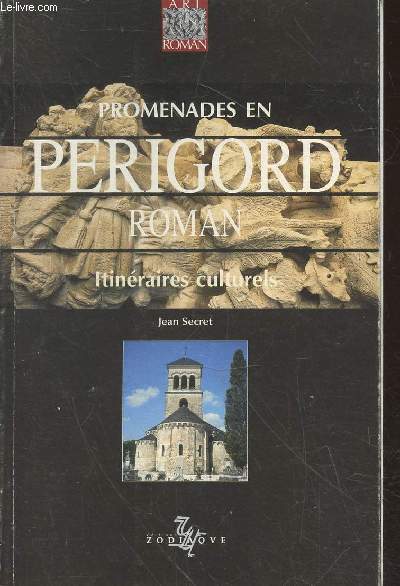 Promenades en Prigord roman : Itinraires culturels (Collection : 