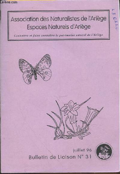 Bulletin de Liaison n31 Juillet 1996. Sommaire : Utriculaire - Nigritelle noire - Sorbier domestique - etc.