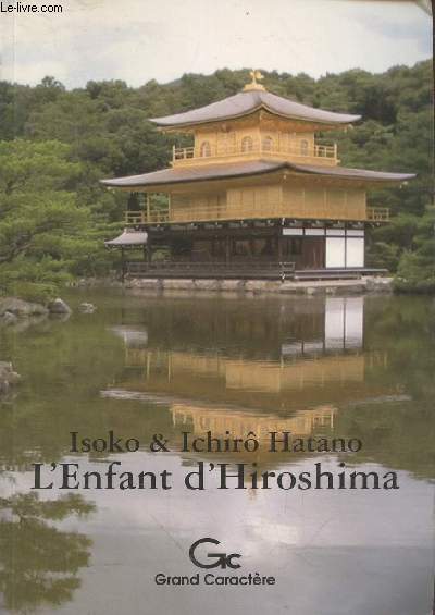 LEnfant d'Hiroshima : Correspondance (Collection : 