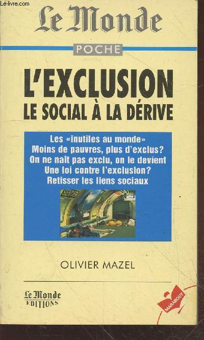 L'exclusion : Le social  la drive - Les 