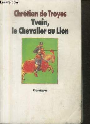 Yvain, le Chevalier au Lion (Collection :