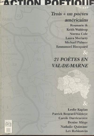 Action Potique n137 Hiver 94/95. Sommaire : Vingt et un potes en Val-de-Marne - Pomes et textes - Actualits - Chroniques, notes, revues - etc.