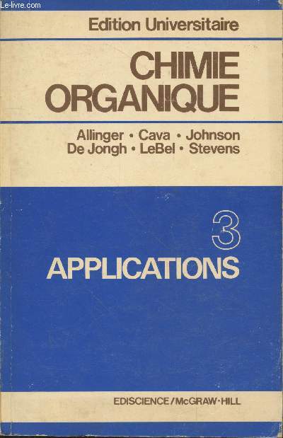 Chimie organique Volume 3 : Applications
