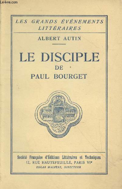 Le disciple de Paul Bourget - Exemplaire n78/100 (Collection 