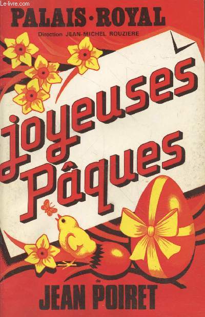 Palais-Royal : Joyeux Pques de Jean Poiret