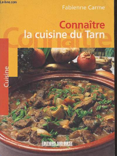 Connatre la cuisine du Tarn (Collection 