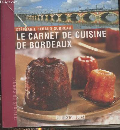 Le carnet de cuisine de Bordeaux (Collection 