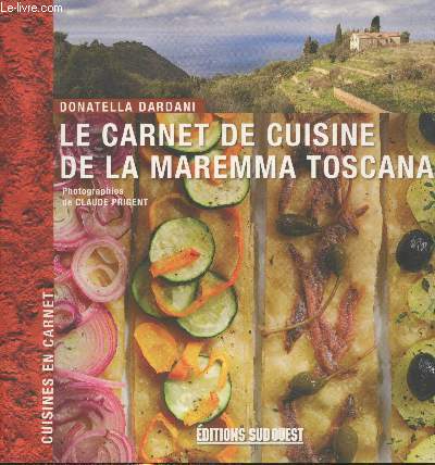 Le carnet de cuisine de la Maremma Toscana (Collection 