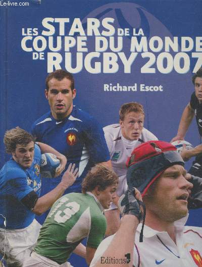 Les stars de la Coupe du Monde de Rugby 2007