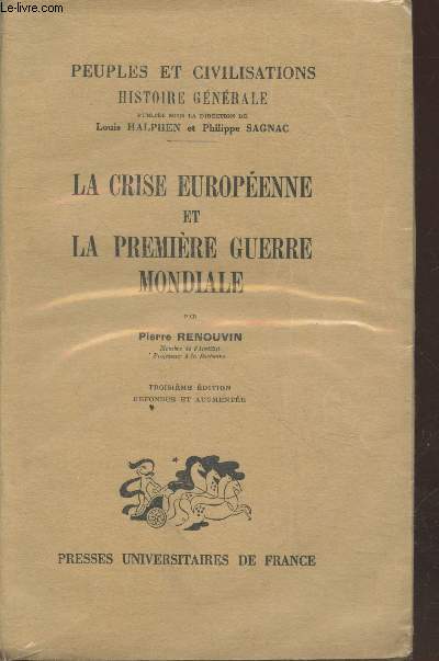 La Crise europenne et la Premire Guerre Mondiale (Collection 