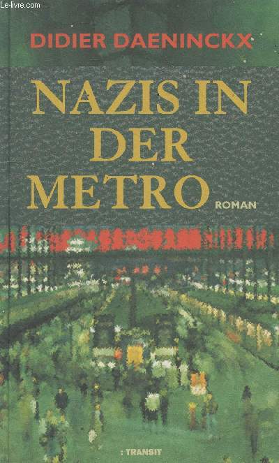 Nazis in der metro