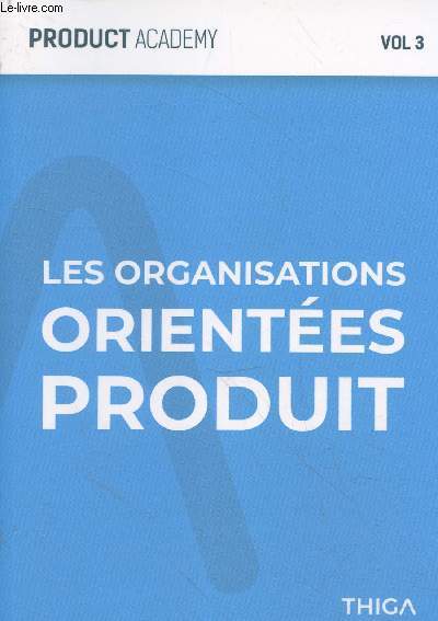 Les organisations orientes produit (Collection 