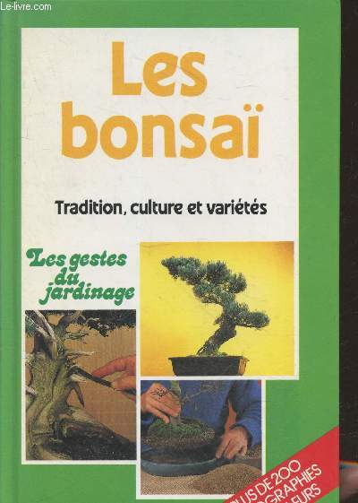 Les Bonsa : Tradition, culture et varits (Collection 
