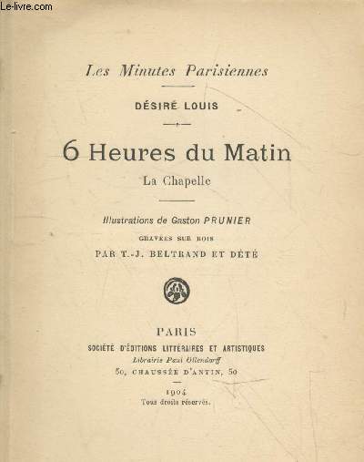 Les Minutes Parisiennes - 6 Heures du Matin : La Chapelle (INCOMPLET)