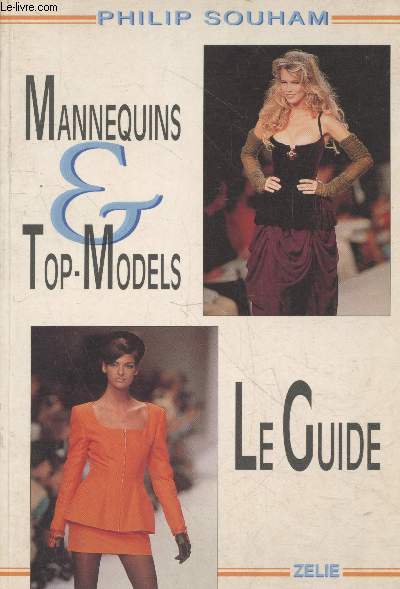 Mannequins & Top-Models : Le Guide