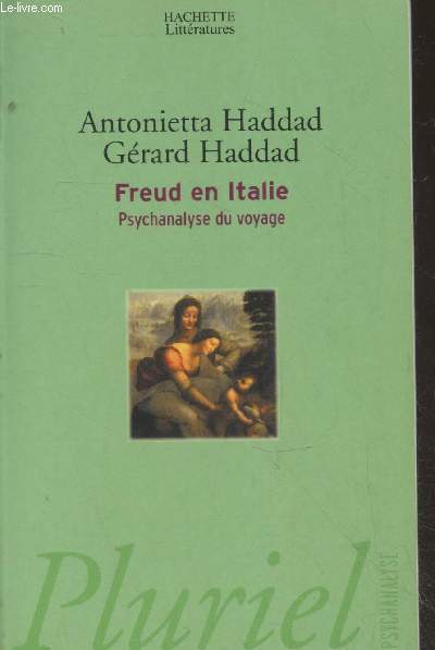 Freud en Italie : Psychanalyse du voyage (Collection 