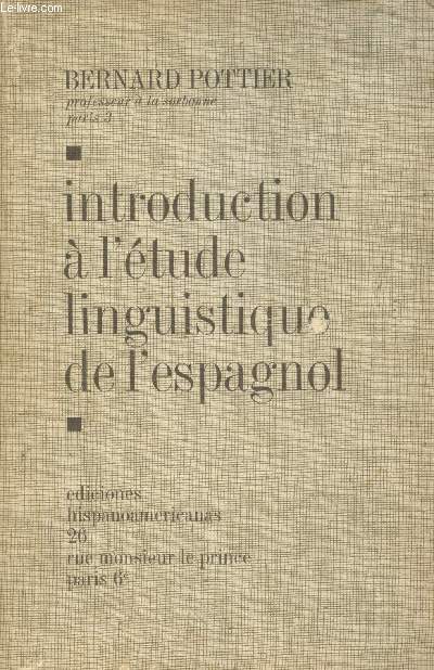 Introduction  l'tude linguistique de l'espagnol